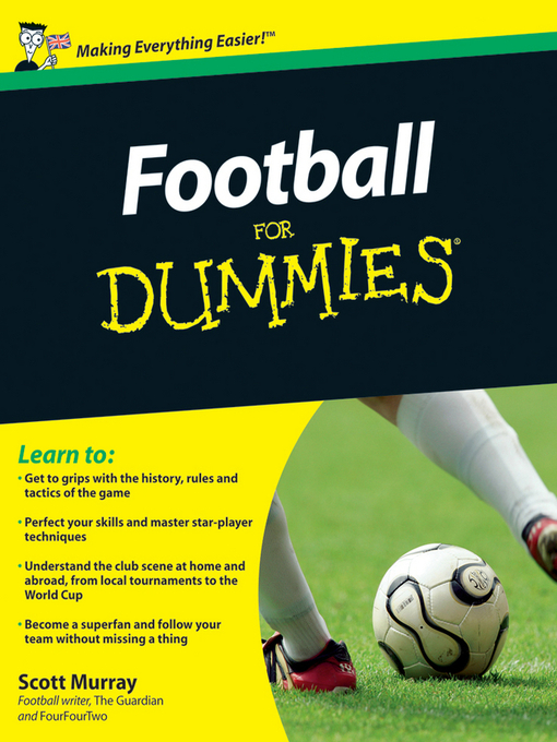 Title details for Football For Dummies, UK Edition by Scott Murray - Available
